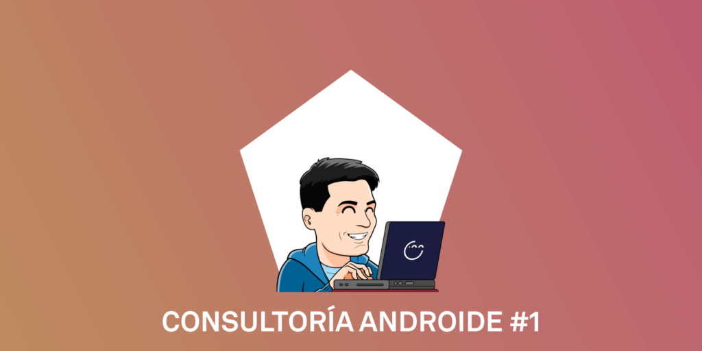 Consultoría Androide 1