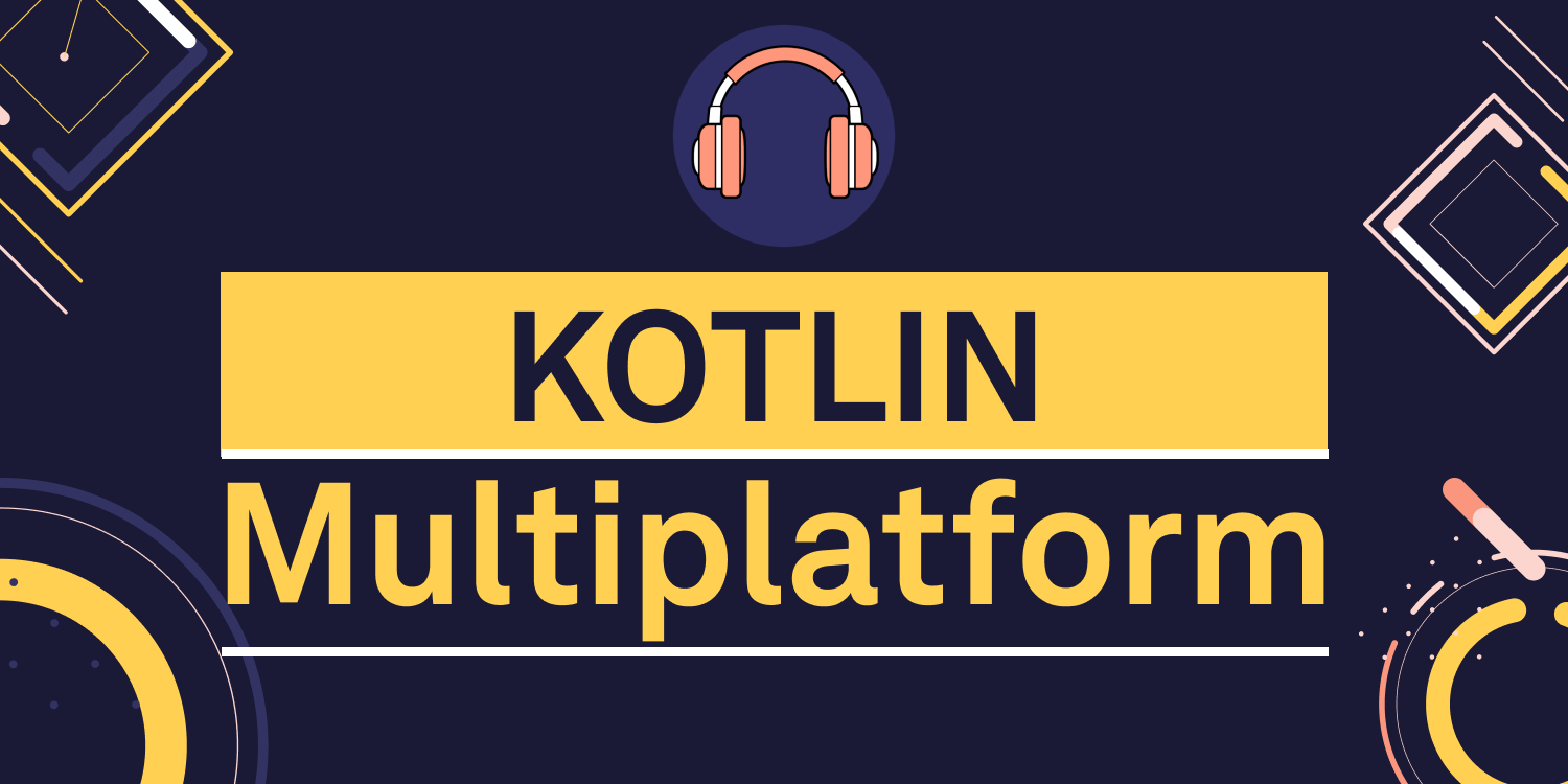 Audiocurso de Kotlin Multiplatform
