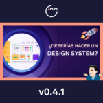 ¿Deberías usar un Design System?