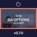 Crea QA Options en tu app