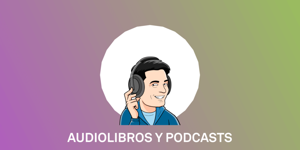 audiolibros y podcasts