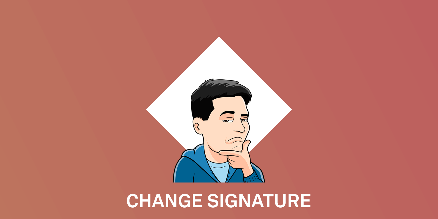 change signature