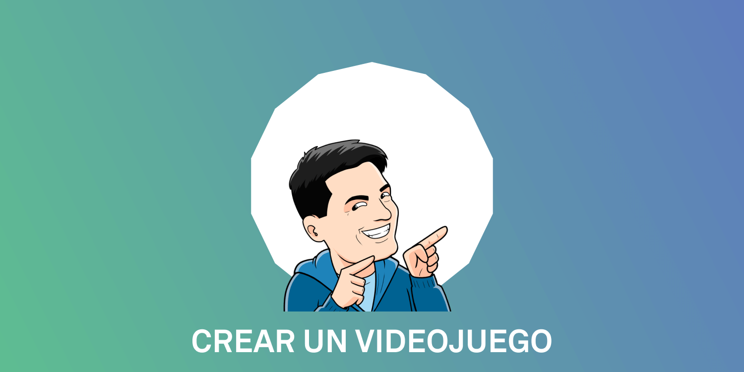 crear un videjuego