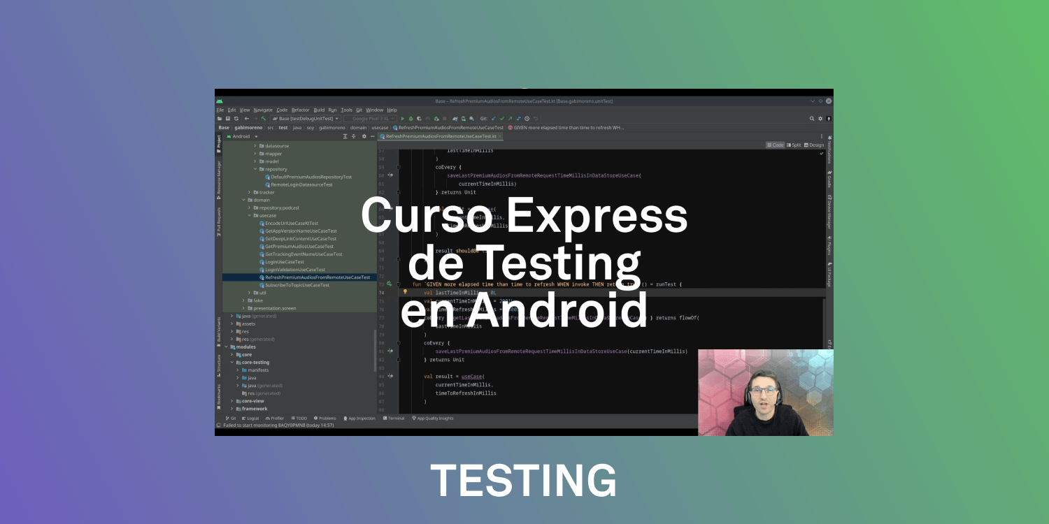 Curso Express de TESTING en Android gratis