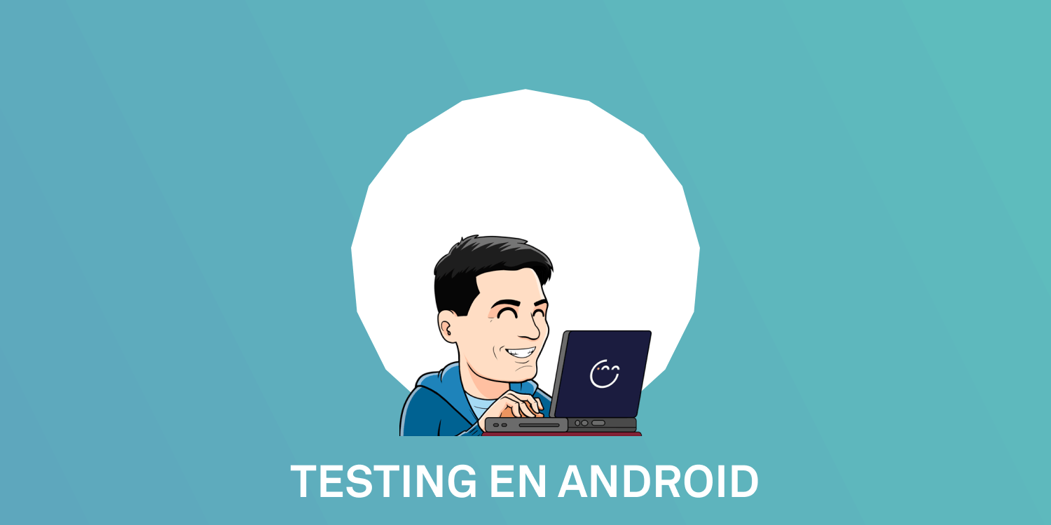 testing en android